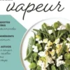 Le B.A-BA de la cuisine vapeur, Orathay Souksisavanh