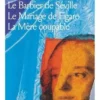 Le Barbier de Séville ; Le Mariage de Figaro ; La Mère coupable, Pierre-Augustin Caron de Beaumarchais