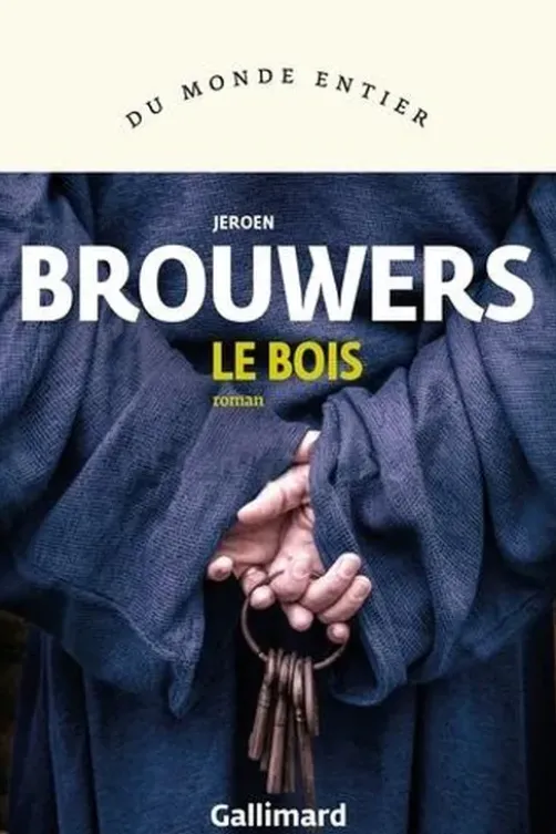 Le bois, Jeroen Brouwers