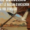 Le bordelais et le bassin d'Arcachon à vol d'oiseaux, Le Festin