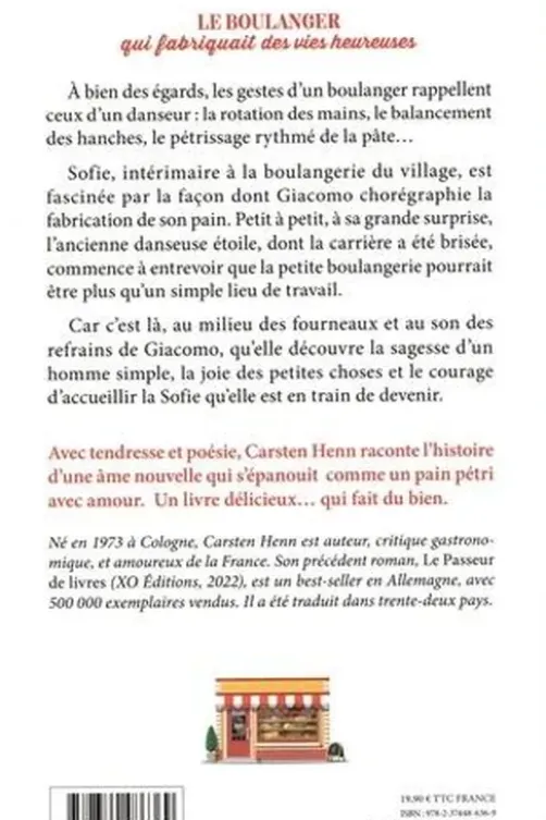 Le boulanger qui fabriquait des vies heureuses, Carsten Henn