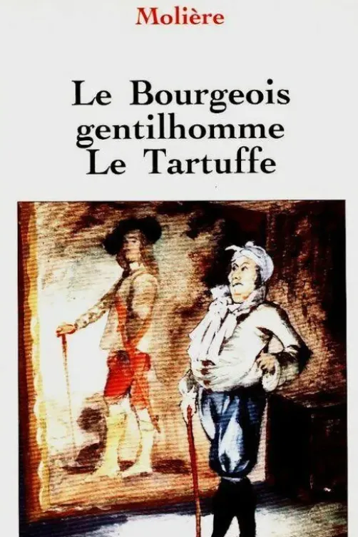 Le bourgeois gentilhomme / Le tartuffe, Molière