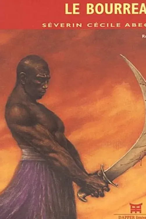 Le bourreau, Séverin-Cécile Abega