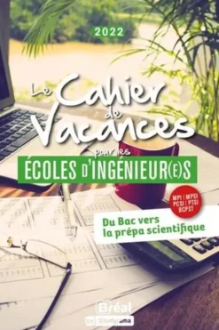 Le cahier de vacances pour les écoles d'ingénieur(e)s. Edition 2022, David Delbarre