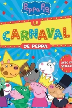 Le carnaval de Peppa. Avec des stickers, Hachette Jeunesse