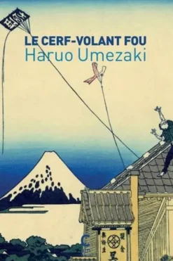 Le Cerf-Volant fou, Haruo Umezaki