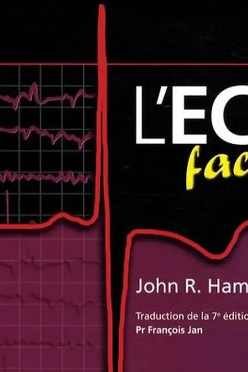 L'ECG facile. 7e édition, John R. Hampton