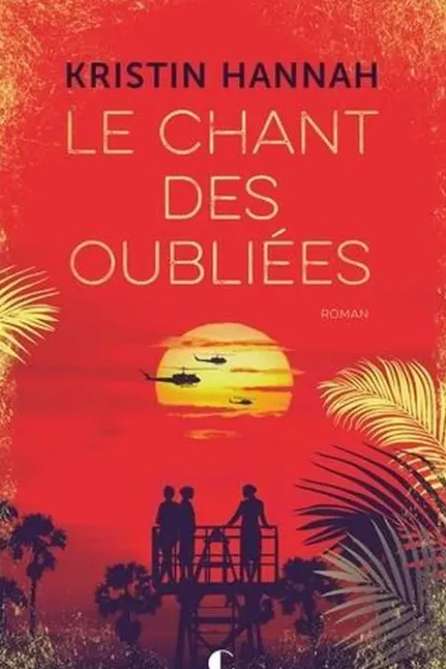 Le chant des oubliées, Kristin Hannah