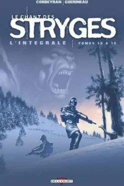 Le chant des Stryges L'intégrale tomes 13 à 15 (saison 3), Eric Corbeyran