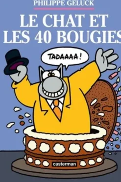 Le Chat Tome 24 : Le Chat et les 40 bougies, Philippe Geluck
