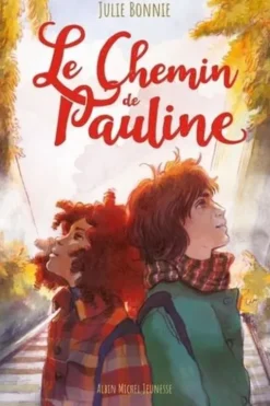 Le chemin de Pauline, Julie Bonnie