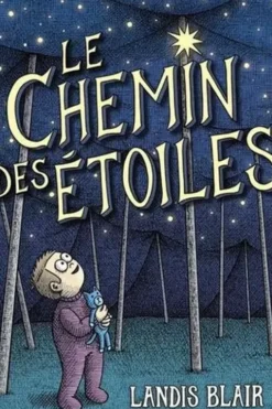 Le chemin des étoiles, Landis Blair
