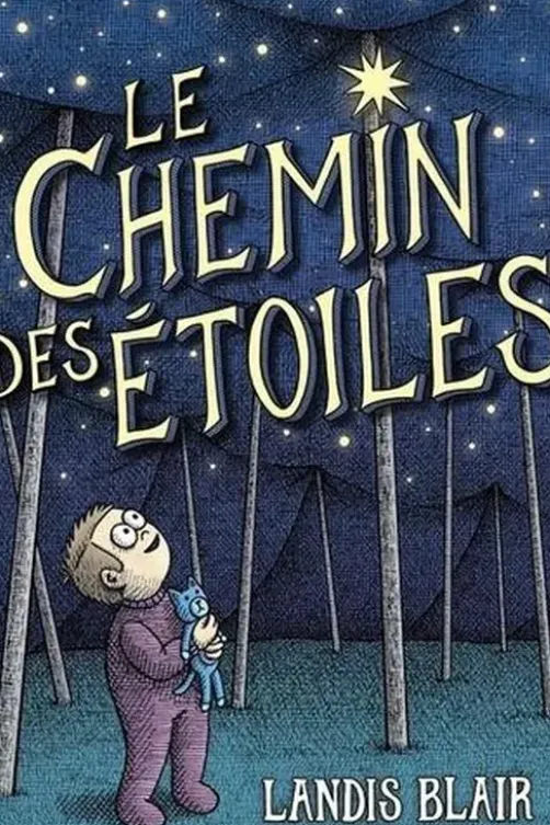 Le chemin des étoiles, Landis Blair