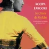 Le choix de Goldie, Roopa Farooki