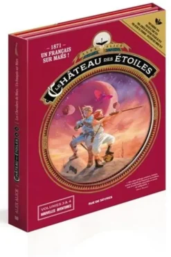 Le château des étoiles Tomes 3 et 4 : Pack 2 volumes. Tome 3, Les chevaliers de Mars ; Tome 4, Un français sur Mars, Edition 2018, Alex Alice