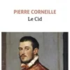 Le Cid, Pierre Corneille