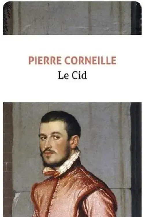 Le Cid, Pierre Corneille