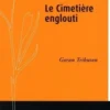 Le cimetière englouti, Goran Tribuson