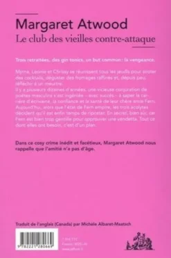 Le club des vieilles contre-attaque, Margaret Atwood