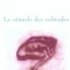 Le cénacle des solitudes, Bouthaïna Azami-Tawil