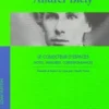 Le collecteur d'espaces. Notes, mémoires, correspondances, Andréi Biély