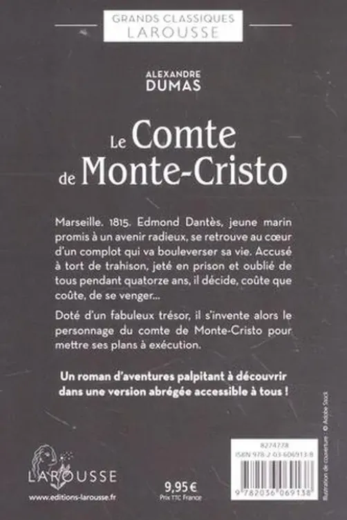 Le Comte de Monte Cristo. Texte abrégé, Alexandre Dumas