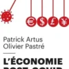 L'Economie post-Covid. Edition actualisée, Patrick Artus