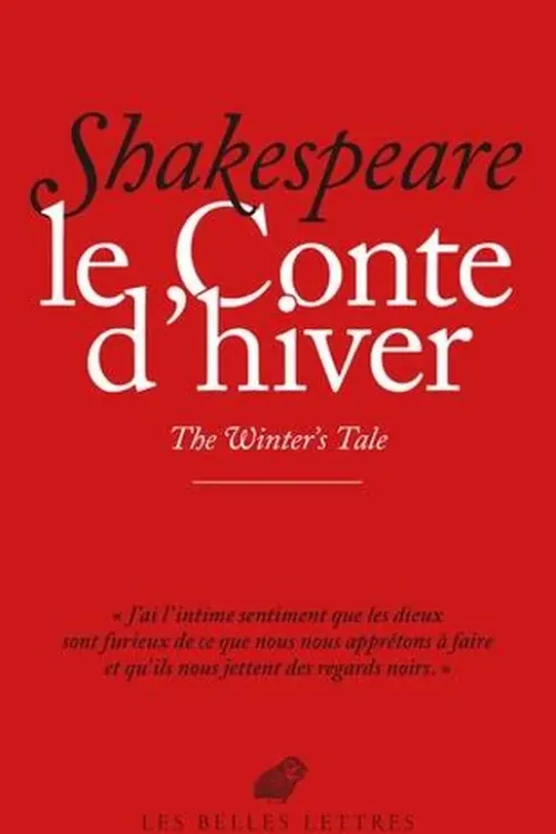 Le Conte d'hiver. The Winter's Tale, 1e édition, Edition bilingue français-anglais, William Shakespeare
