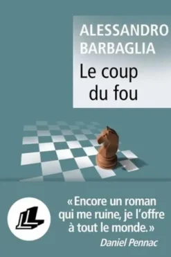 Le coup du fou, Alessandro Barbaglia
