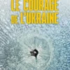 Le courage de l'Ukraine. Une question pour les Européens, Constantin Sigov