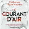 Le courant d'air, Catherine Ryan Howard
