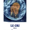 Le cri de la planète bleue, Françoise Stora Lacotte