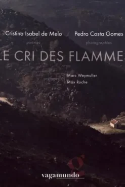 Le cri des flammes, Cristina Isabel de Melo
