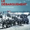 Le débarquement . Vérités et légendes, Nicolas Aubin