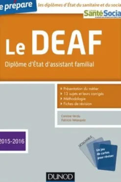 Le DEAF. Diplôme d'Etat d'assistant familial, Edition 2015-2016, Corinne Verdu