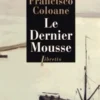Le Dernier Mousse, Francisco Coloane