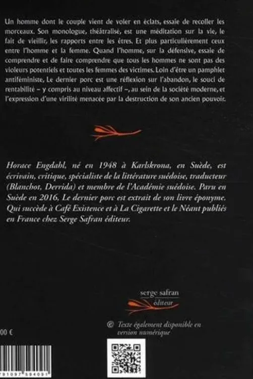 Le dernier porc, Horace Engdahl