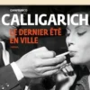 Le dernier été en ville, Gianfranco Calligarich