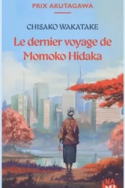 Le dernier voyage de Momoko Hidaka, Chisako Wakatake