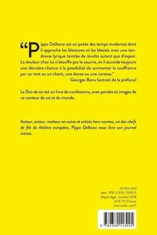 Le don de soi, Pippo Delbono