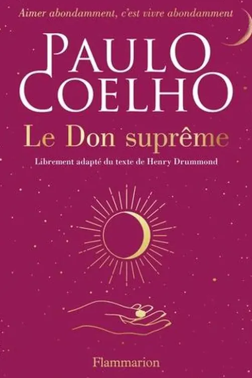 Le Don suprême, Paulo Coelho