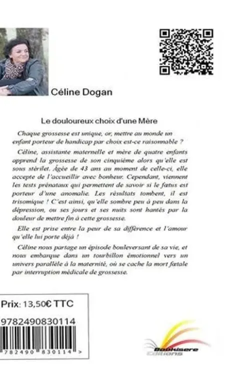 Le douloureux choix d'une mère, Céline Dogan