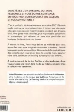 Le dressing idéal. La garde-robe pour se réconcilier avec son image et consommer autrement, Anne Montecer