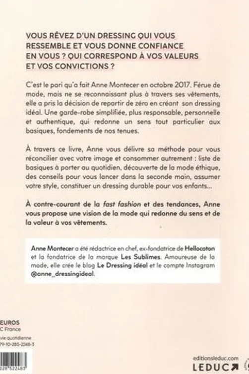 Le dressing idéal. La garde-robe pour se réconcilier avec son image et consommer autrement, Anne Montecer