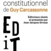 Le droit constitutionnel de Guy Carcassonne, Jean-Jacques Urvoas