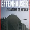 Le fantôme de Mexico, Ulrich Effenhauser