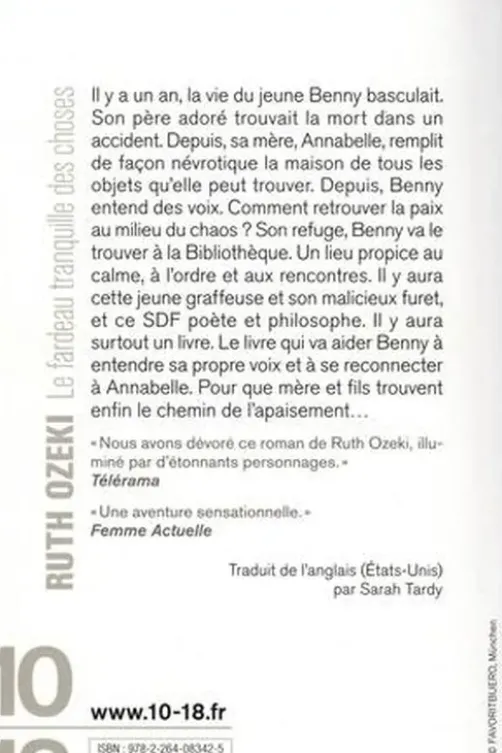 Le fardeau tranquille des choses, Ruth Ozeki