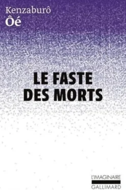 Le faste des morts, Kenzaburô Oé