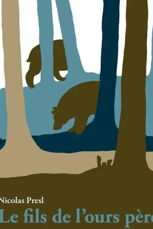 Le fils de l'ours père. 4e édition, Nicolas Presl