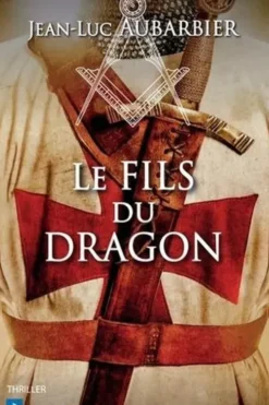 Le fils du dragon, Jean-Luc Aubarbier
